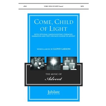 Come, Child of Light