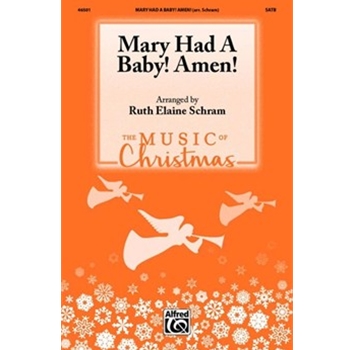 Mary Had a Baby! Amen!