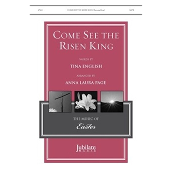 Come, See the Risen King!