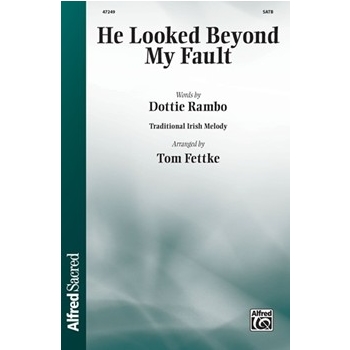 He Looked Beyond My Fault
