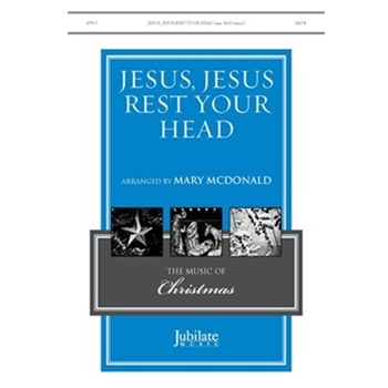 Jesus, Jesus Rest Your Head