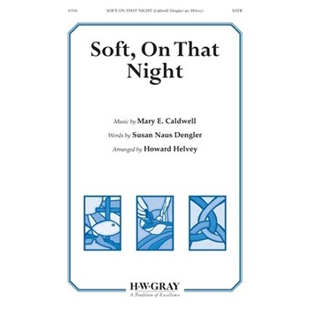 Soft, On That Night