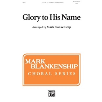 Glory to His Name