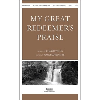 My Great Redeemer's Praise