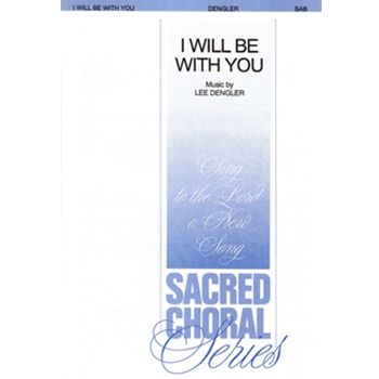 I Will Be With You