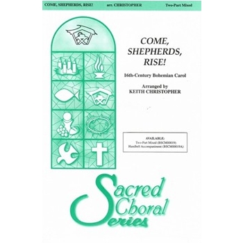 Come, Shepherds, Rise!