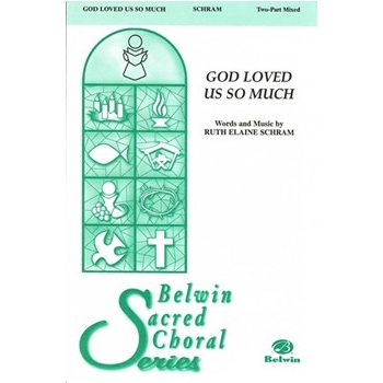 God Loved Us So Much