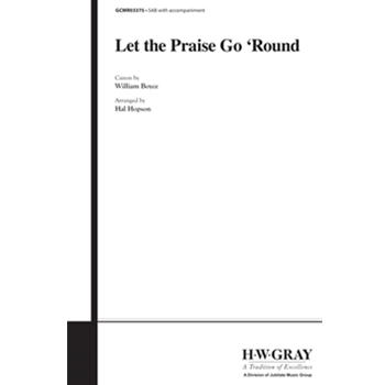Let the Praise Go 'Round