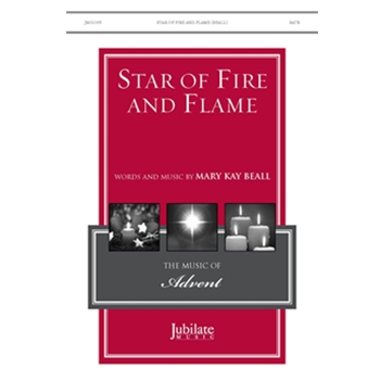 Star of Fire and Flame by Beall Mary Kay for 2-Part Mixed