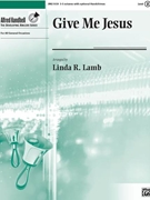 Give Me Jesus by - Lamb Linda R - for Handbells 3-5 Octave