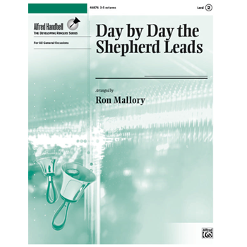 Day by Day the Shepherd Leads