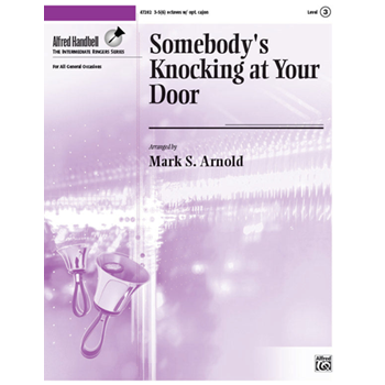 Somebody's Knocking at Your Door