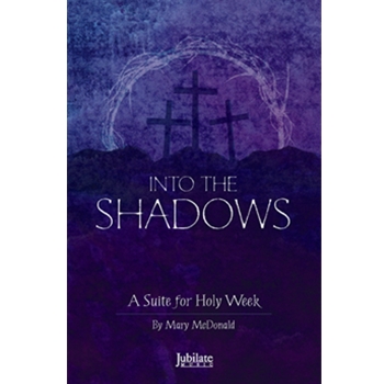 Into the Shadows