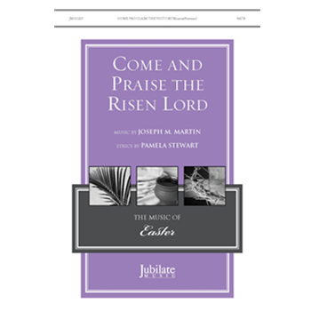 Come and Praise the Risen Lord