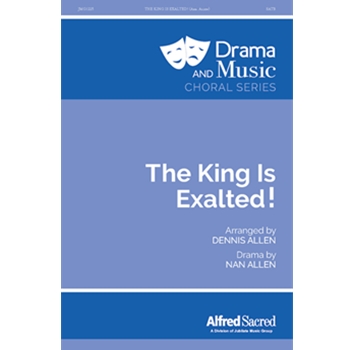 King Is Exalted