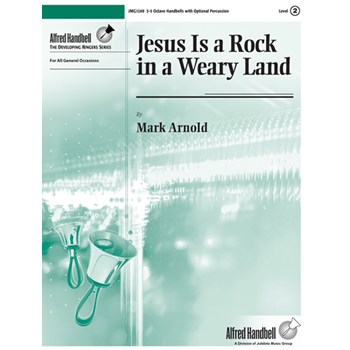 Jesus Is a Rock in a Weary Land