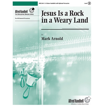 Jesus Is a Rock in a Weary Land