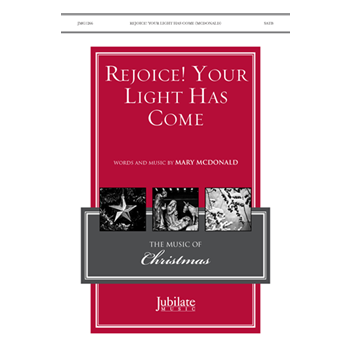 Rejoice! Your Light Has Come