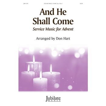 And He Shall Come - Service Music for Advent