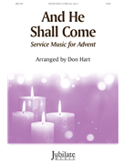 And He Shall Come