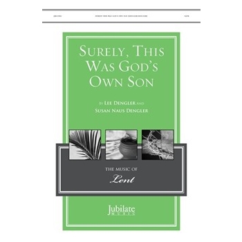 Surely This Was God's Own Son
