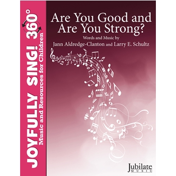 Are You Good and Are You Strong?