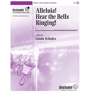 Alleluia! Hear the Bells Ringing!