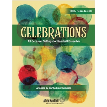 Celebrations - All Occasion Settings for Handbell Ensemble