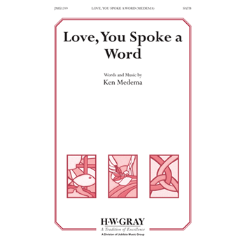 Love, You Spoke a Word