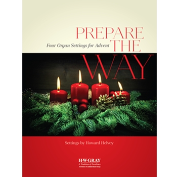 Prepare the Way - Four Organ Settings for Advent