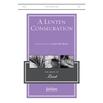 A Lenten Consecration