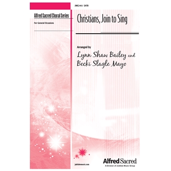 Christians, Join to Sing
