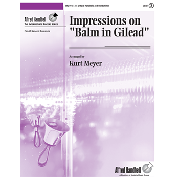 Impressions on "Balm in Gilead"