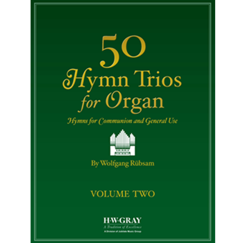 50 Hymn Trios for Organ, Volume 2