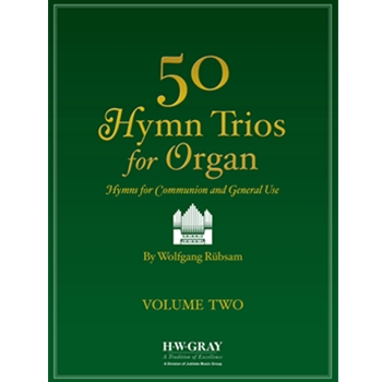 50 Hymn Trios for Organ, Volume 2