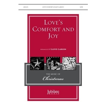 Love's Comfort and Joy