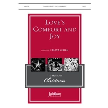 Love's Comfort and Joy