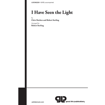 I Have Seen the Light
