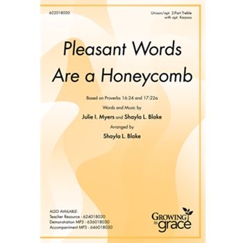 Pleasant Words Are a Honeycomb
