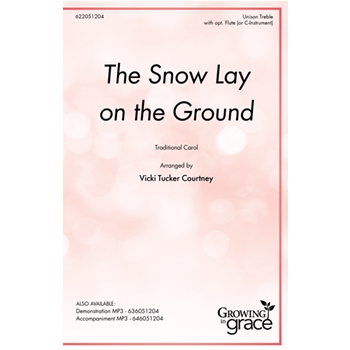 The Snow Lay on the Ground