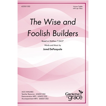 The Wise and Foolish Builders