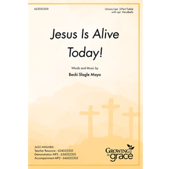 Jesus Is Alive Today!