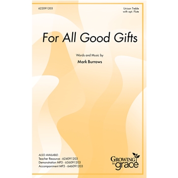 For All Good Gifts