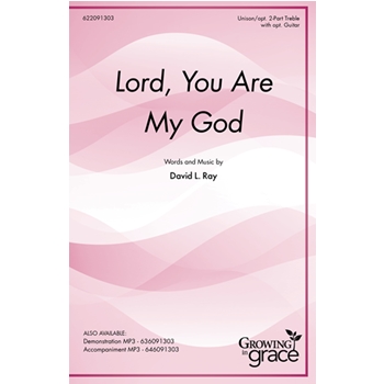Lord, You Are My God