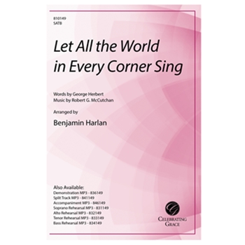Let All the World in Every Corner Sing
