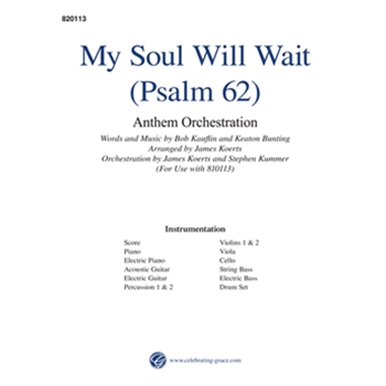 My Soul Will Wait Orchestration