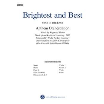 Brightest and Best Orchestration