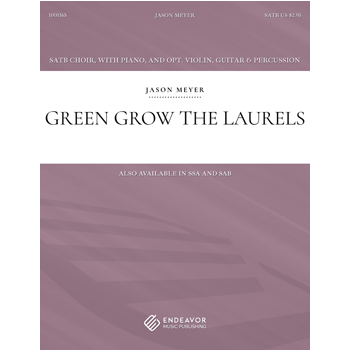 Green Grow The Laurels
