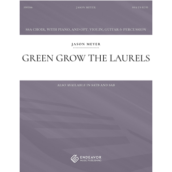 Green Grow The Laurels
