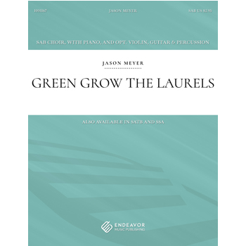 Green Grow The Laurels